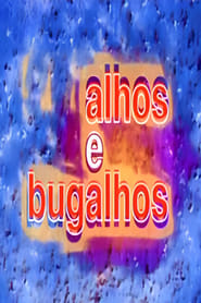 Alhos e Bugalhos' Poster