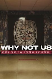 Why Not Us North Carolina Central Basketball' Poster