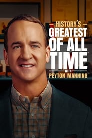 Historys Greatest of AllTime with Peyton Manning' Poster