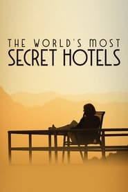 Worlds Most Secret Hotels' Poster