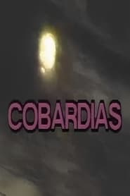 Cobardias' Poster