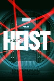 Inside the Heist' Poster