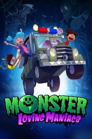 Monster Loving Maniacs' Poster