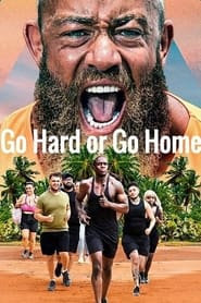Go Hard or Go Home' Poster