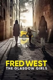 Fred West The Glasgow Girls' Poster