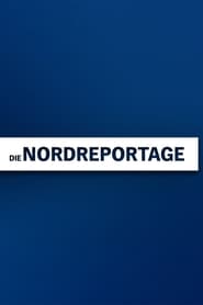 Die Nordreportage' Poster