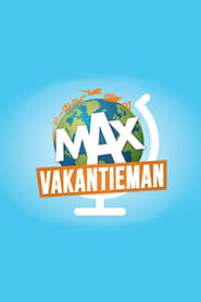 Max Vakantieman' Poster