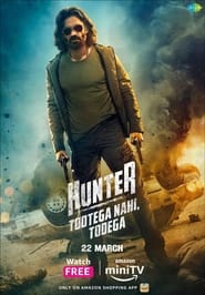Hunter  Tootega Nahi Todega' Poster