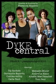 Dyke Central' Poster