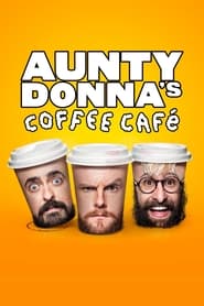 Aunty Donnas Coffee Caf' Poster