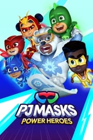 PJ Masks Power Heroes' Poster