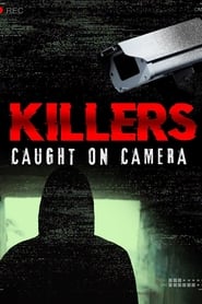 Killers Caught on Camera' Poster
