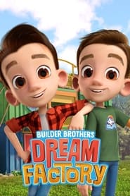Builder Brothers Dream Factory' Poster