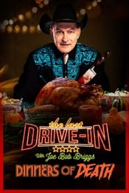 The Last DriveIn Joe Bobs Dinners of Death' Poster