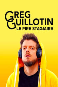 Greg Guillotin  le pire stagiaire' Poster