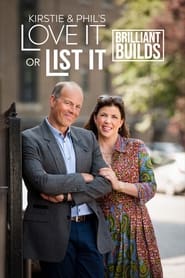 Kirstie And Phils Love It Or List It Brilliant Builds' Poster