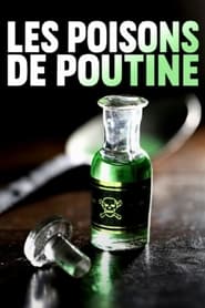 Les poisons de Poutine' Poster