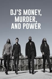 DJs Money Murder and Power' Poster