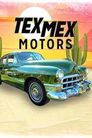 Tex Mex Motors' Poster