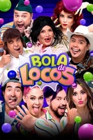 Bola de Locos' Poster