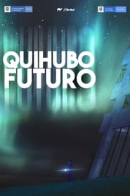 Quihubo Futuro' Poster