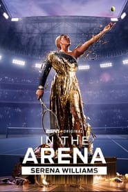 Streaming sources forIn the Arena Serena Williams