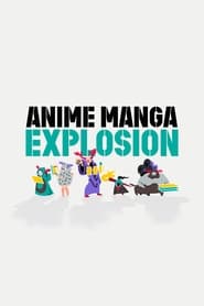 ANIME MANGA EXPLOSION
