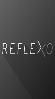 Reflexo  A Srie