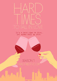 Hard Times to Fall in Love' Poster
