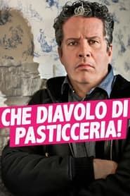 Che diavolo di pasticceria' Poster