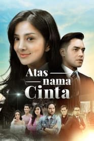 Streaming sources forAtas Nama Cinta