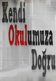 Kendi Okulumuza Dogru' Poster