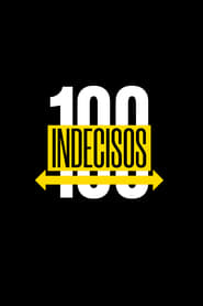 100 Indecisos' Poster