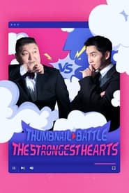 Thumbnail Battle  The Strongest Hearts' Poster