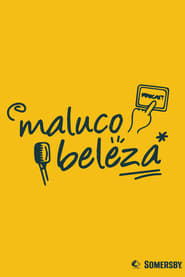 Maluco Beleza' Poster
