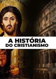 A Historia do Cristianismo Como Voc Nunca Viu' Poster
