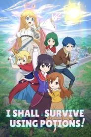 I Shall Survive Using Potions' Poster