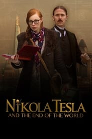 Nikola Tesla and the End of the World' Poster