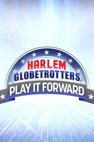 Harlem Globetrotters Play It Forward' Poster