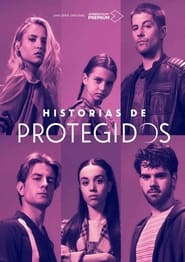 Historias de Protegidos' Poster