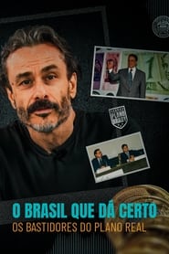 O Brasil que D Certo Os Bastidores do Plano Real' Poster