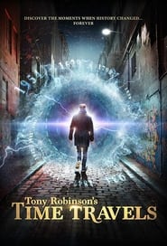 Tony Robinsons Time Travels' Poster