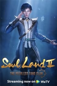 Soul Land 2 The Peerless Tang Clan