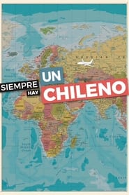 Siempre hay un Chileno' Poster