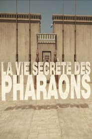La vie secrte des Pharaons' Poster
