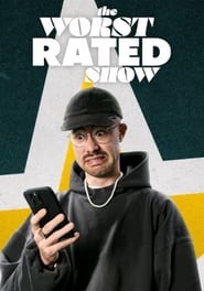 The Worst Rated Show' Poster