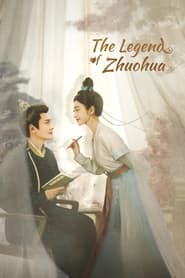 The Legend of Zhuohua' Poster