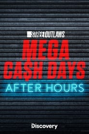 Streaming sources forStreet Outlaws Mega Cash Days After Hours