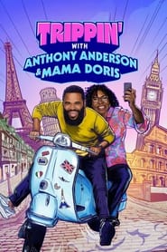 Trippin with Anthony Anderson and Mama Doris