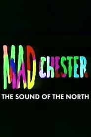 Celebration Madchester  Sound of the North' Poster